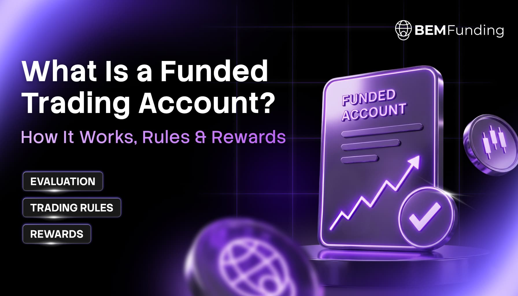 What Is a Funded Trading Account?